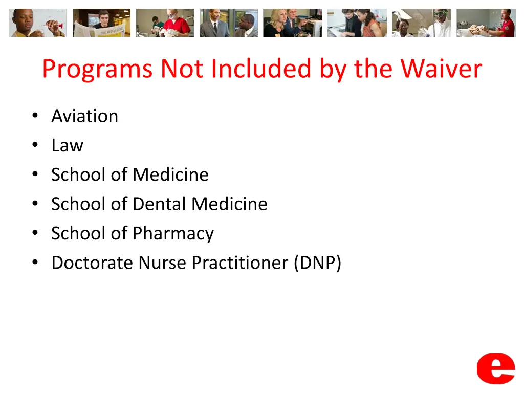 programs not included by the waiver