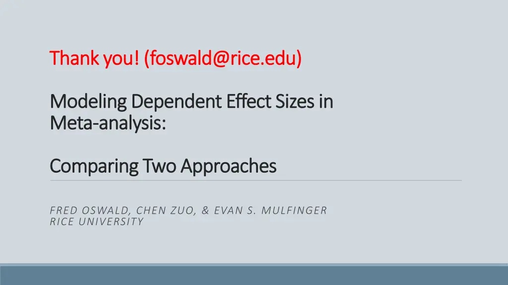 thank you thank you foswald@rice edu foswald@rice