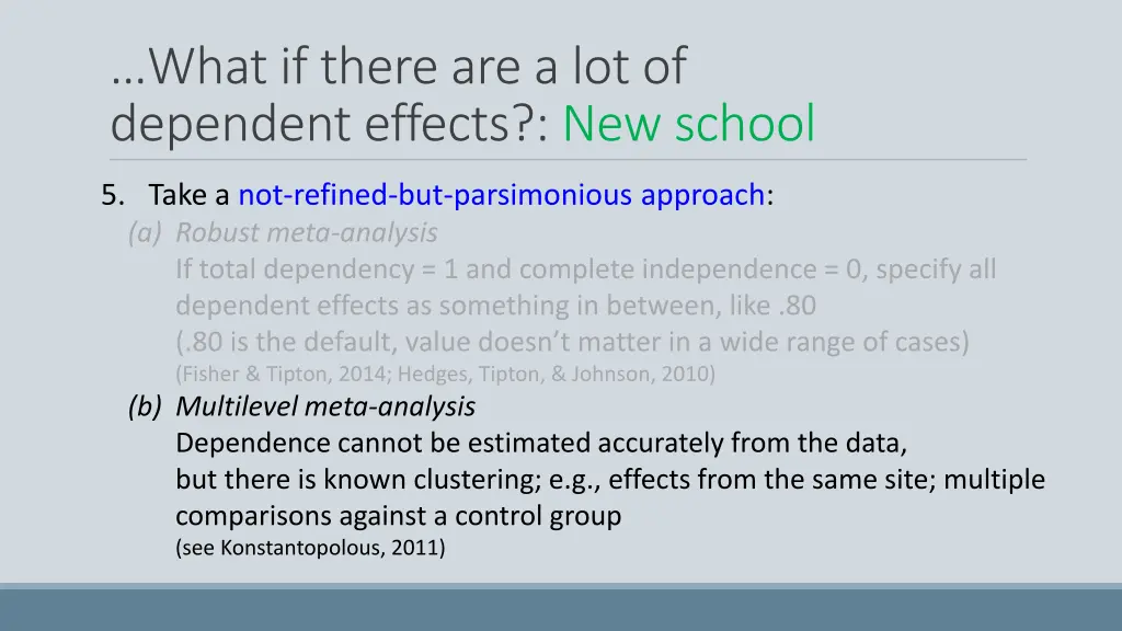 what if there are a lot of dependent effects 1