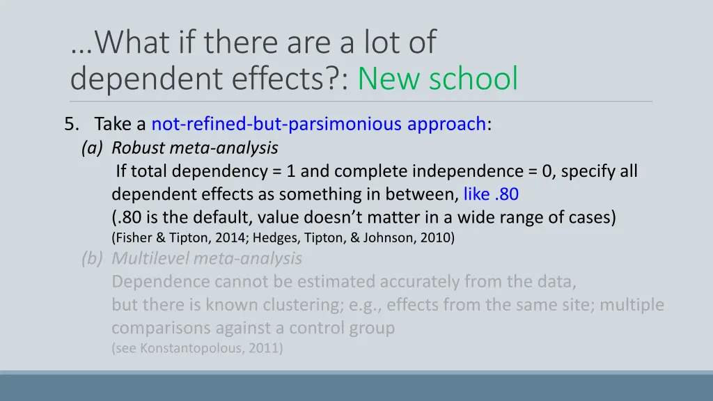 what if there are a lot of dependent effects