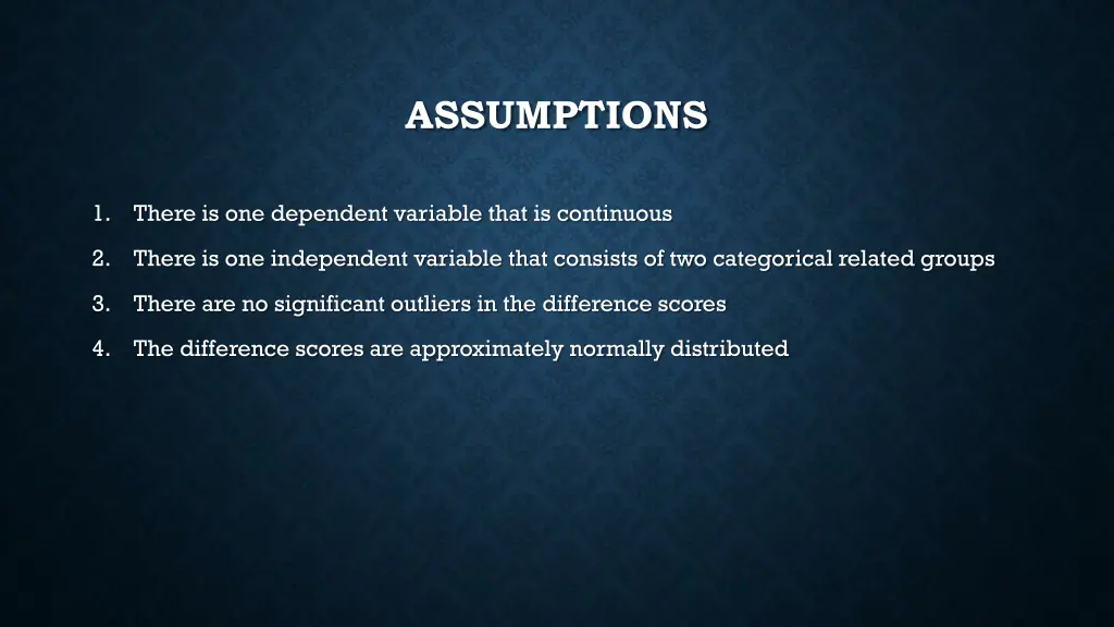 assumptions
