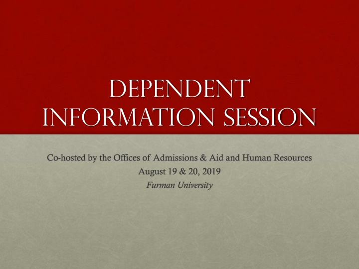 dependent information session