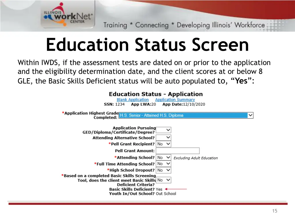 education status screen within iwds