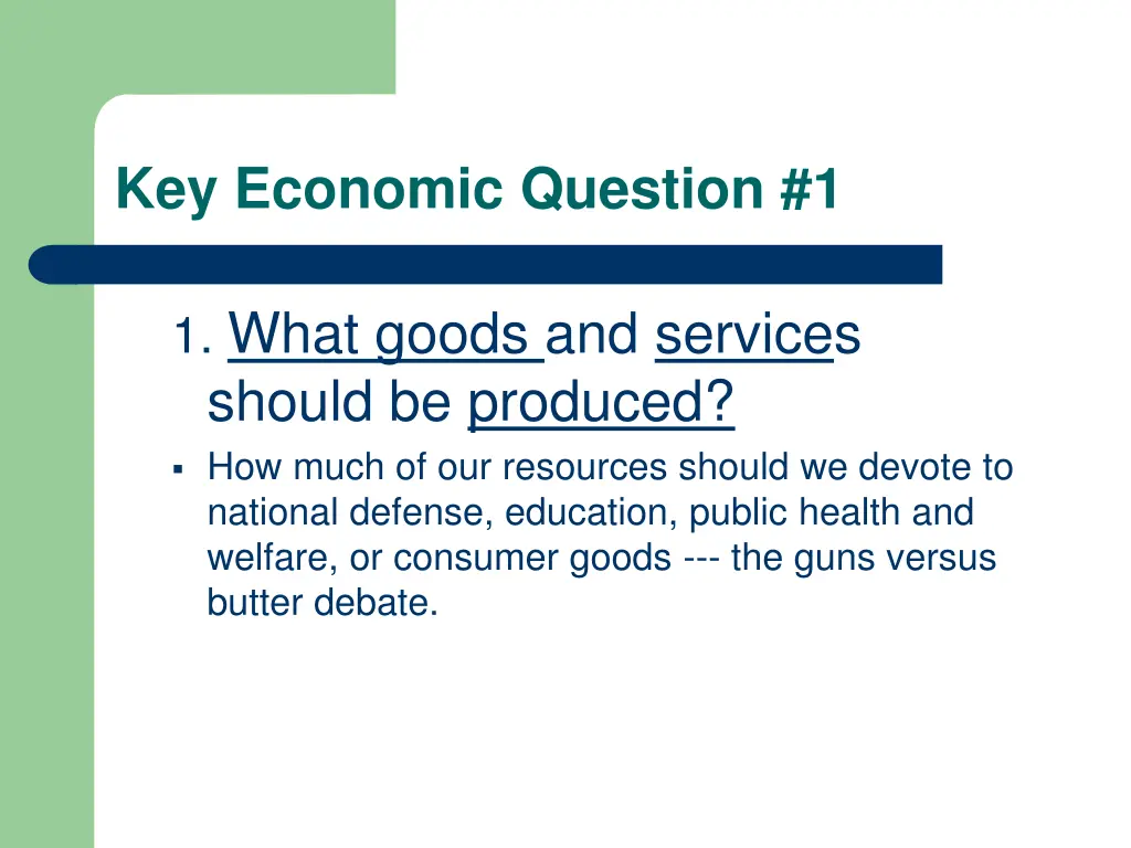 key economic question 1