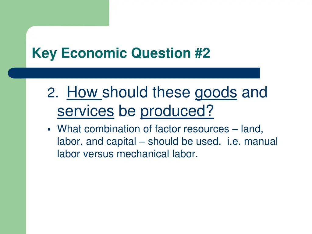 key economic question 2