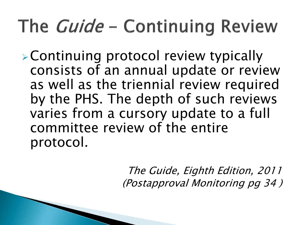 continuing protocol review typically consists