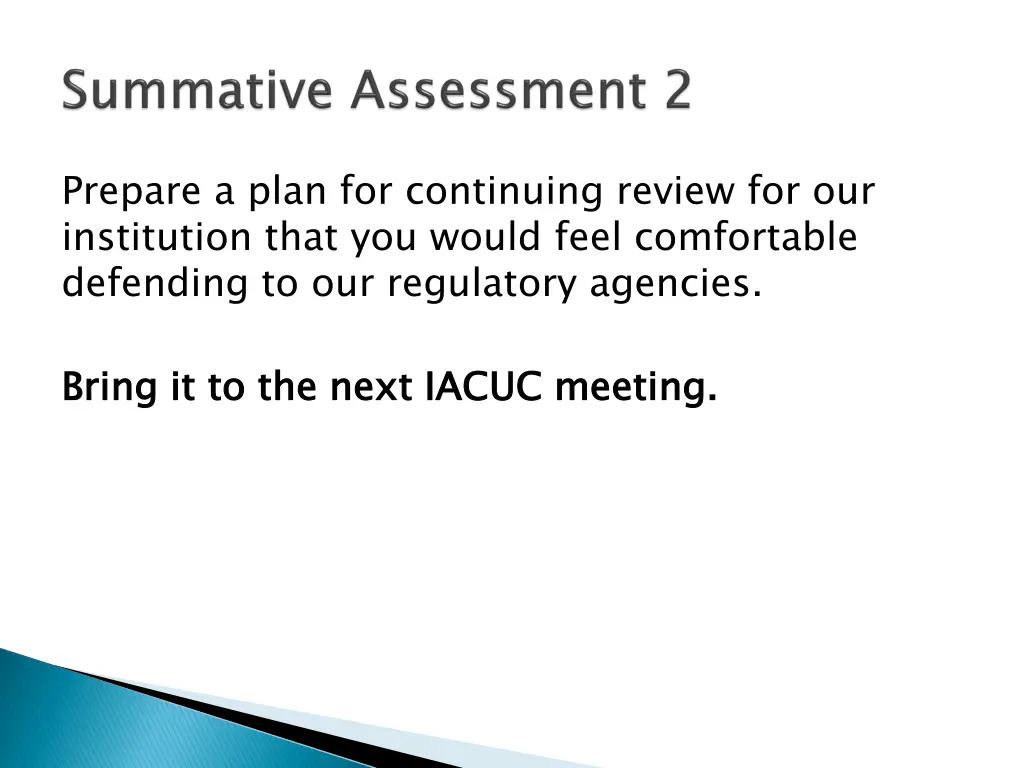 prepare a plan for continuing review