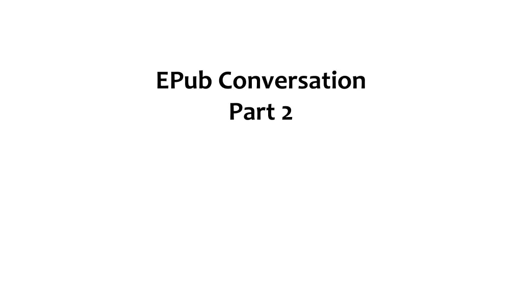 epub conversation part 2