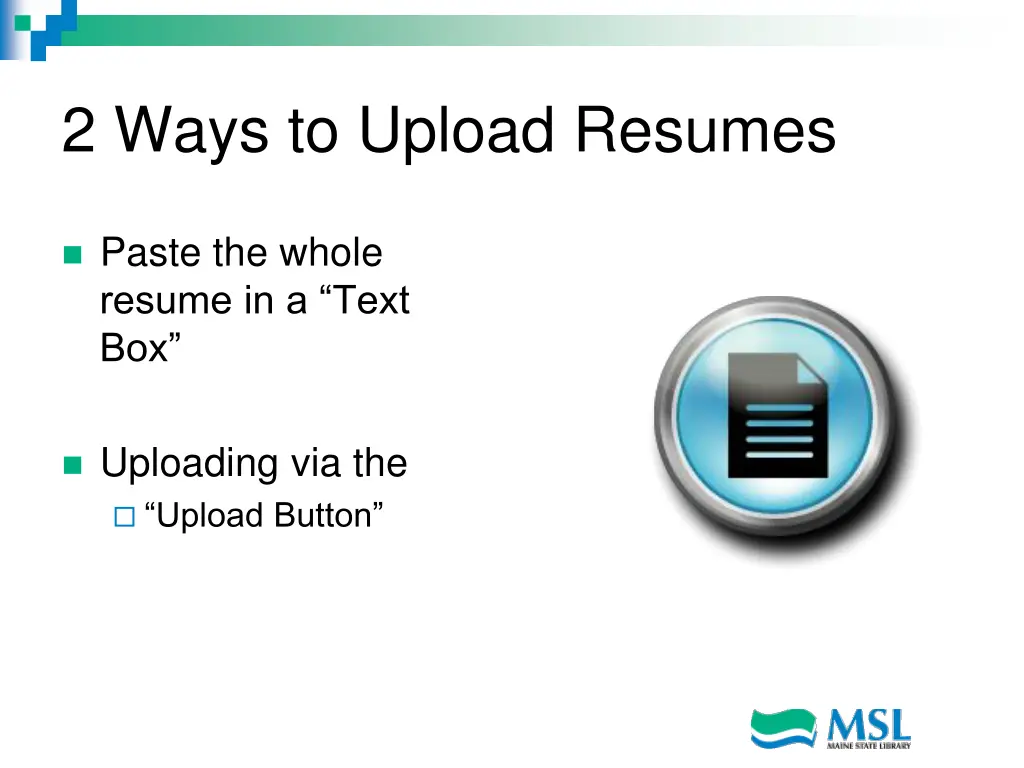 2 ways to upload resumes