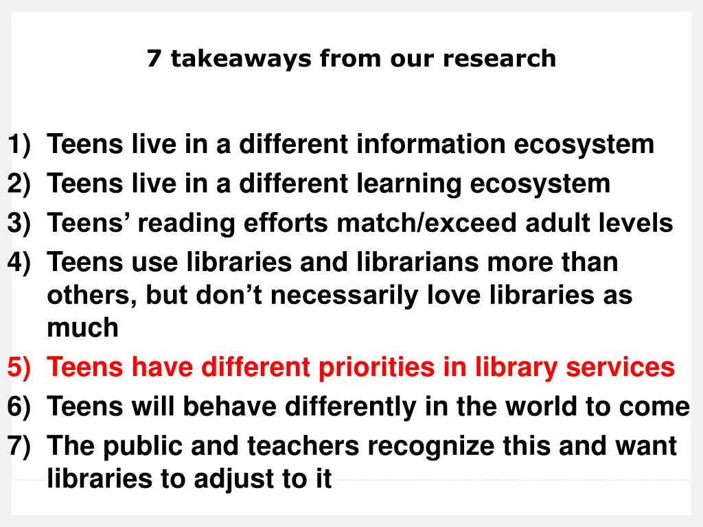 7 takeaways from our research 5
