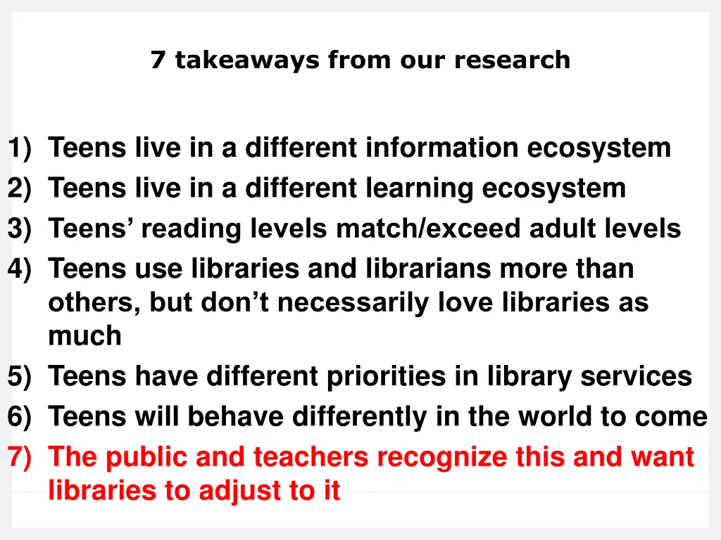 7 takeaways from our research 7