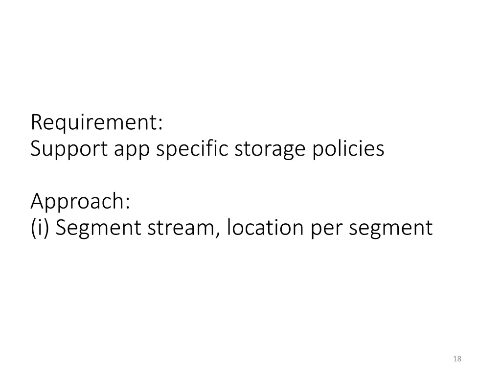 requirement support app specific storage policies