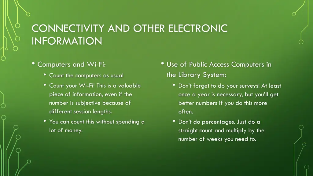 connectivity and other electronic information