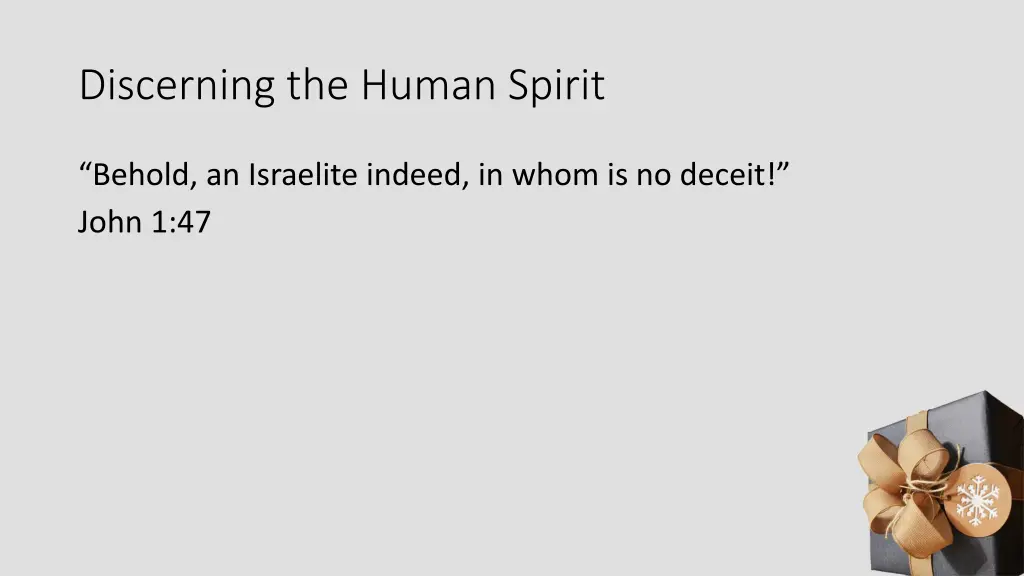 discerning the human spirit