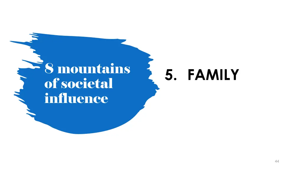 8 mountains of societal influence 4
