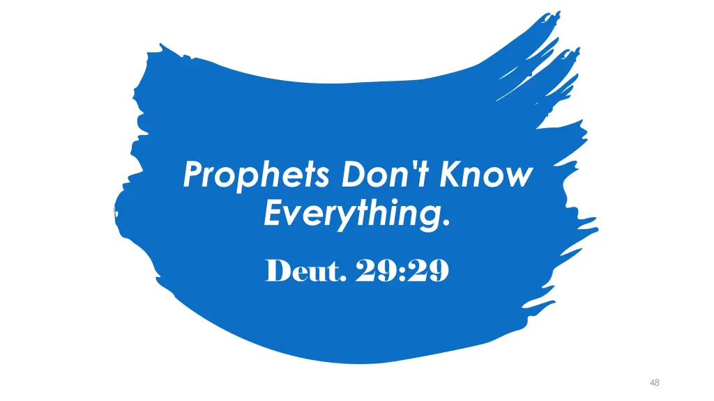 prophets don t know everything