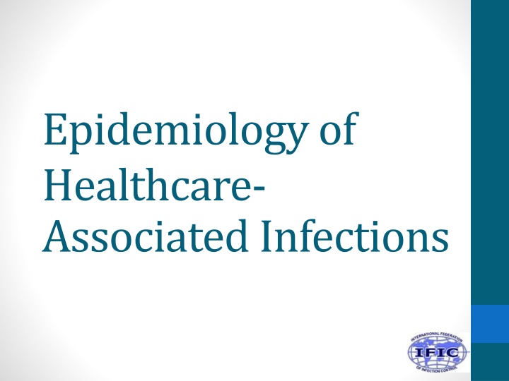 epidemiology of healthcare associated infections