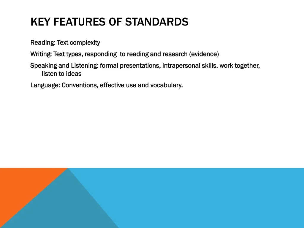 key features of standards