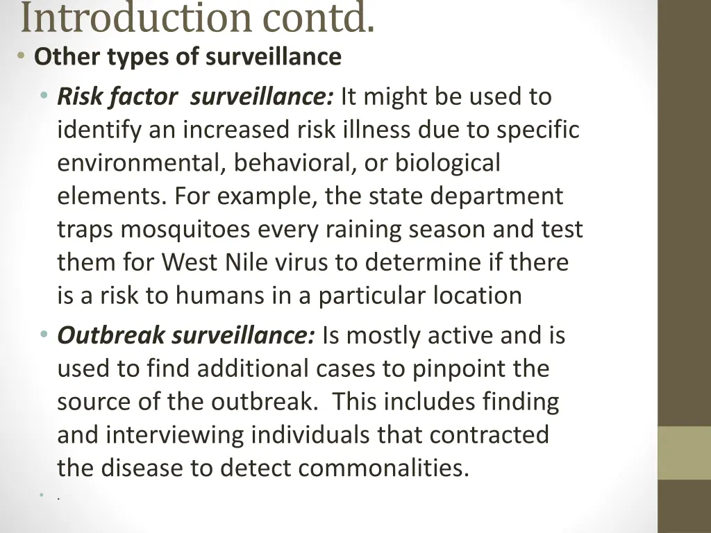 introduction contd other types of surveillance