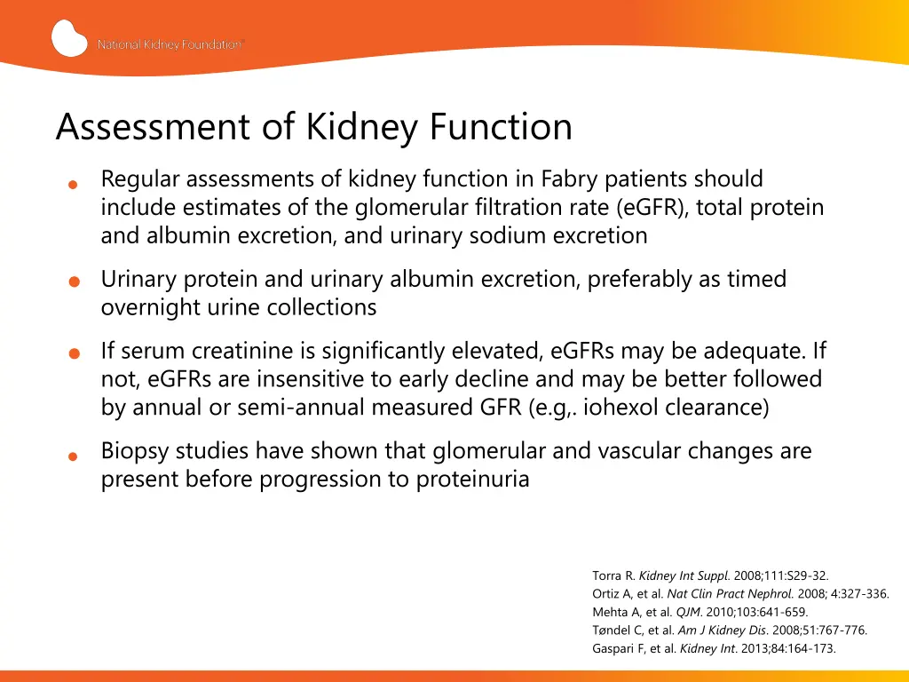 assessment of kidney function include estimates
