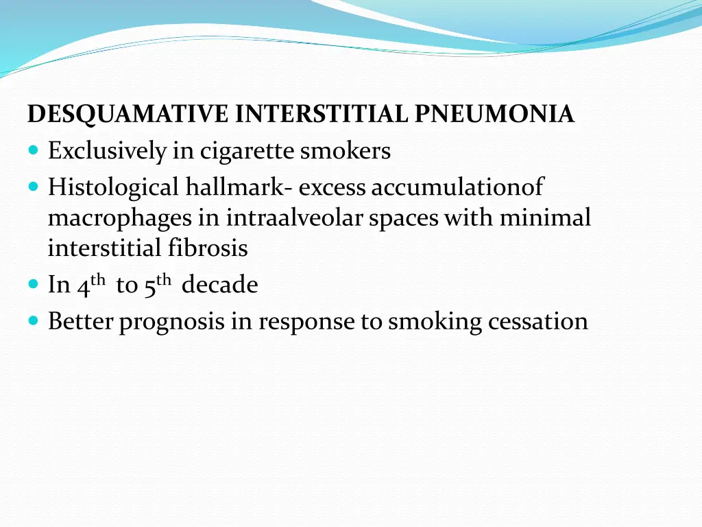 desquamative interstitial pneumonia exclusively