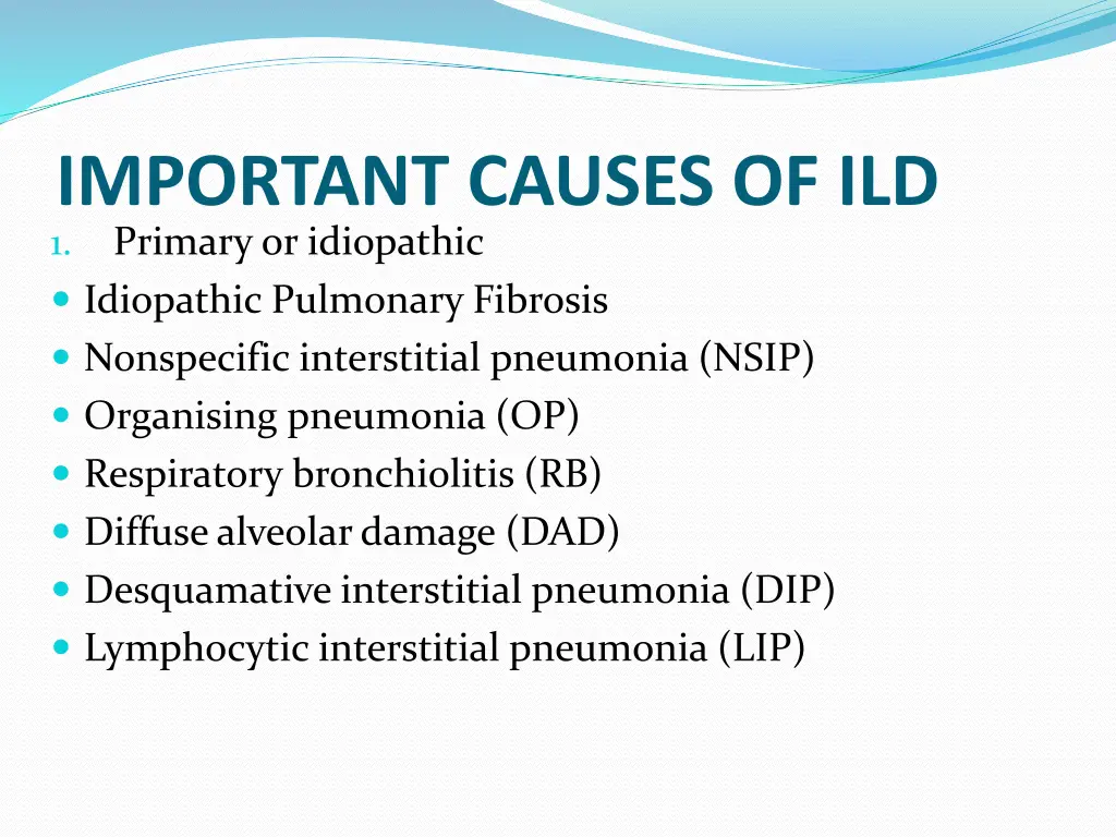 important causes of ild 1 primary or idiopathic