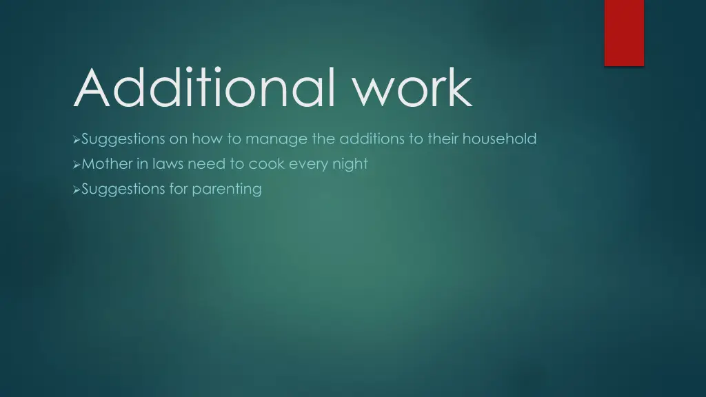 additional work