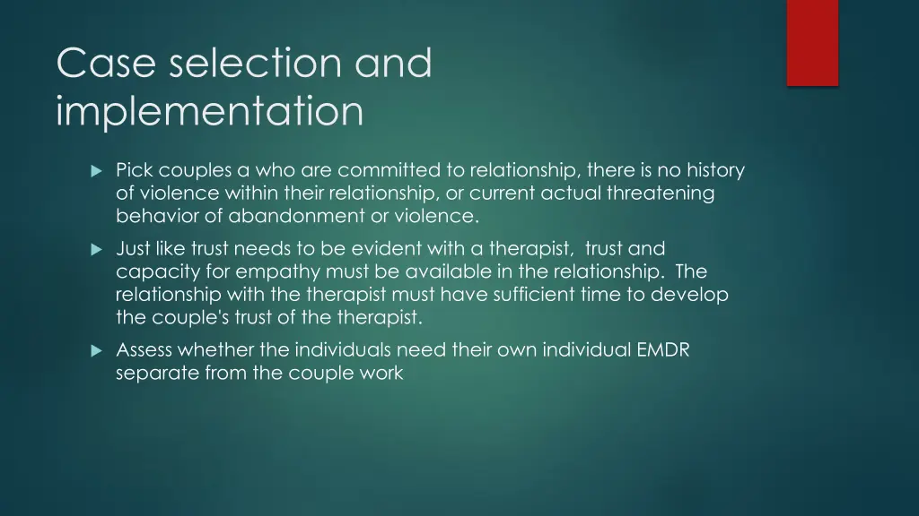 case selection and implementation
