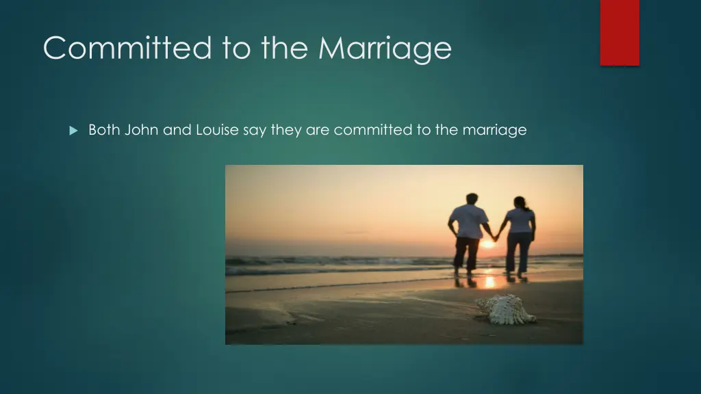 committed to the marriage