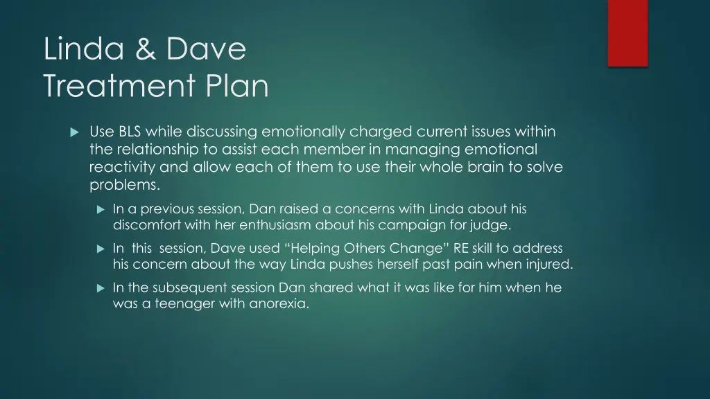 linda dave treatment plan