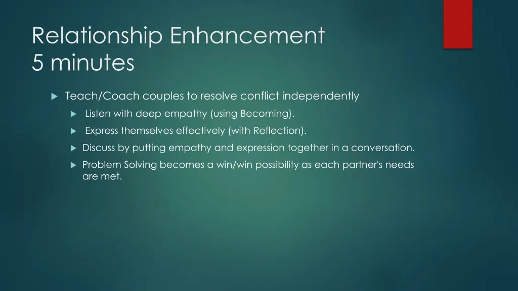 relationship enhancement 5 minutes