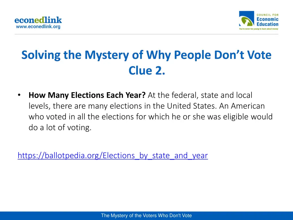 how many elections each year at the federal state