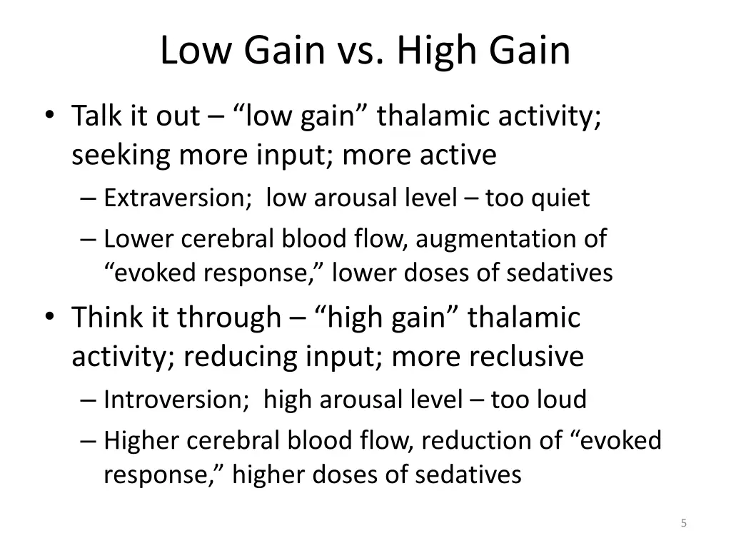 low gain vs high gain