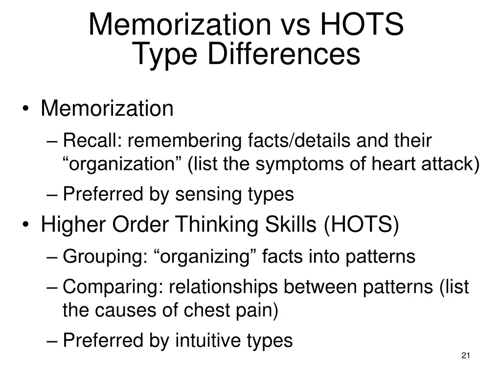 memorization vs hots type differences