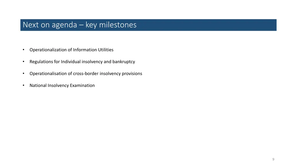 next on agenda key milestones