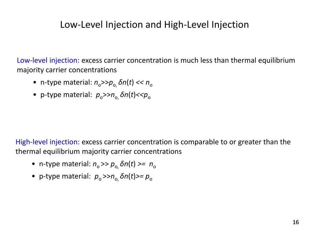 low level injection and high level injection