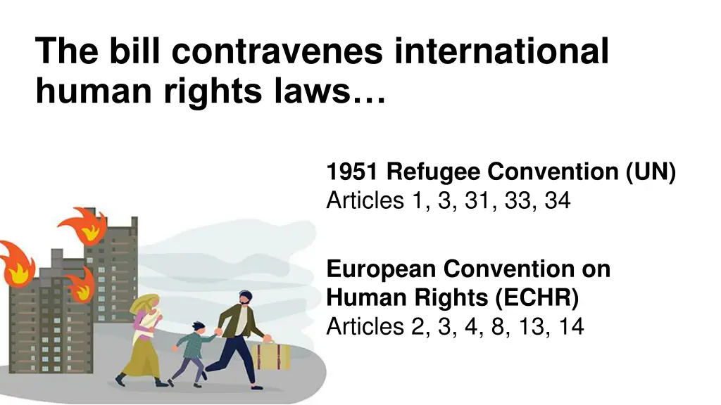 the bill contravenes international human rights
