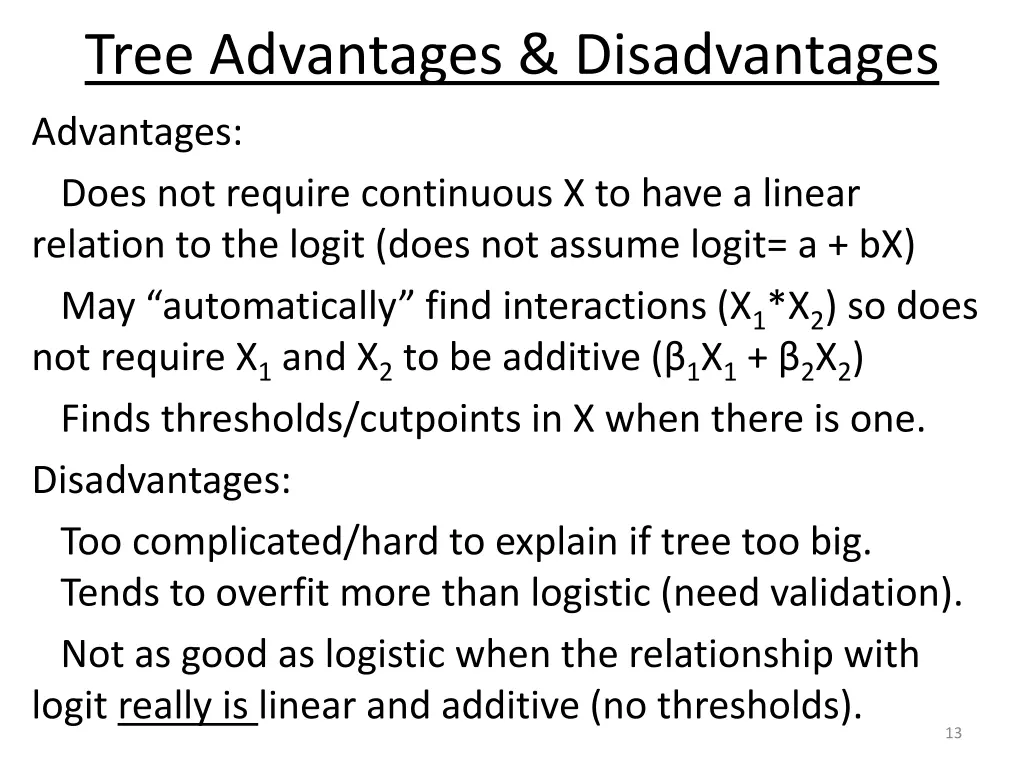 tree advantages disadvantages
