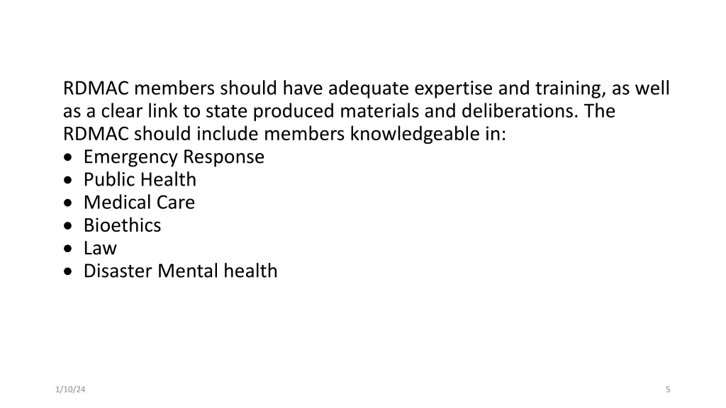 rdmac members should have adequate expertise