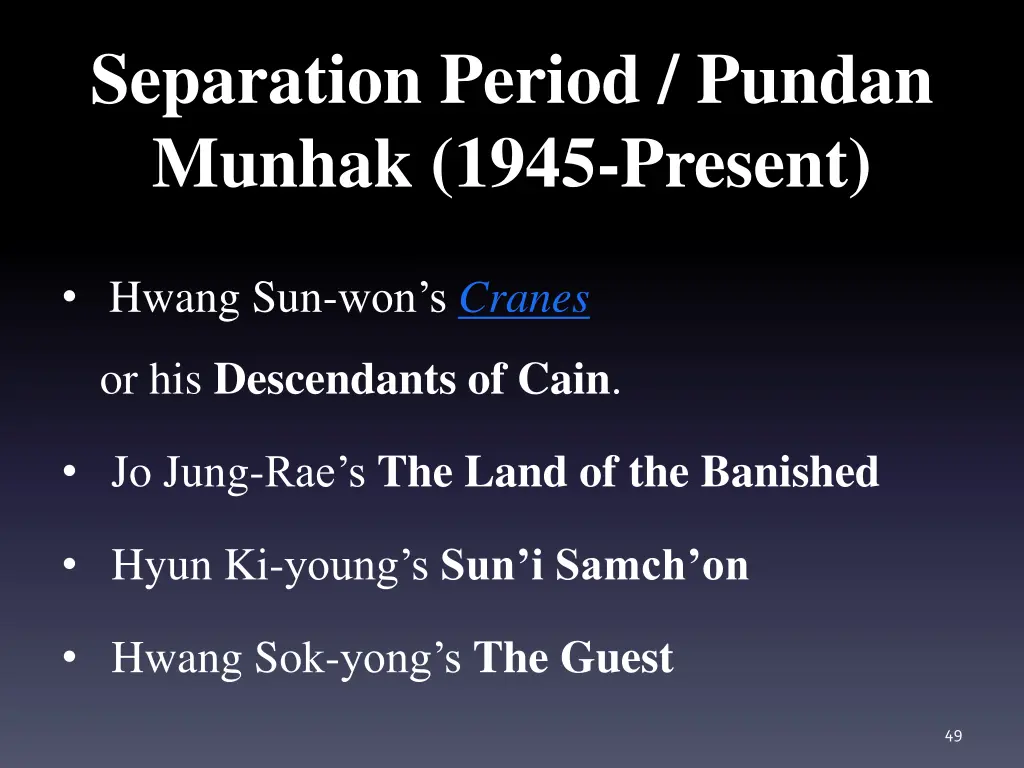 separation period pundan munhak 1945 present