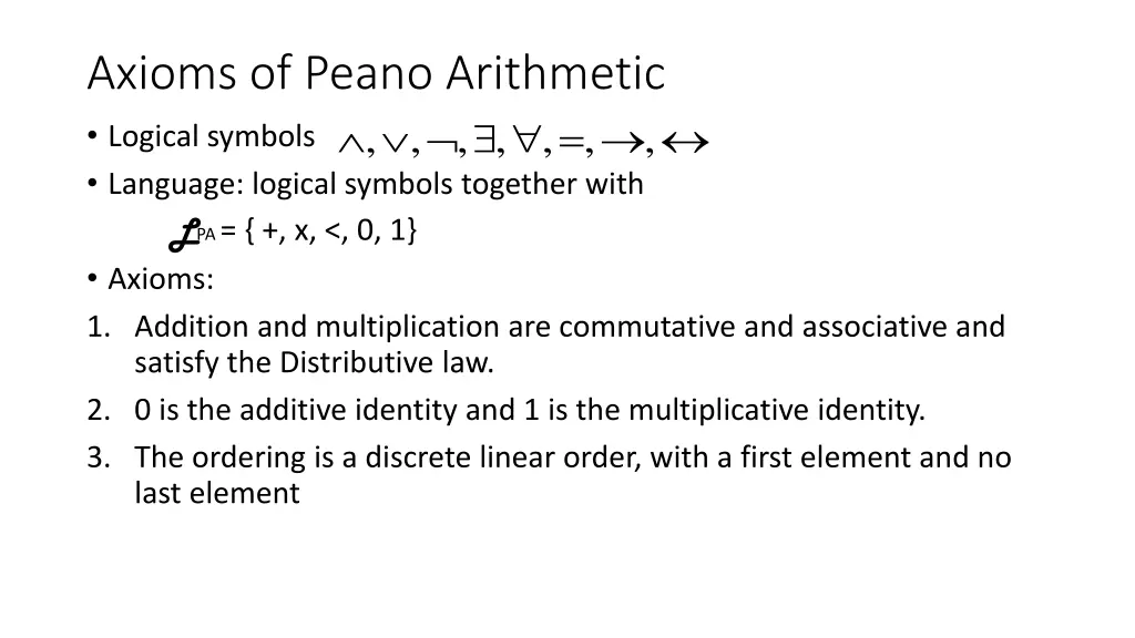 axioms of peano arithmetic logical symbols 4