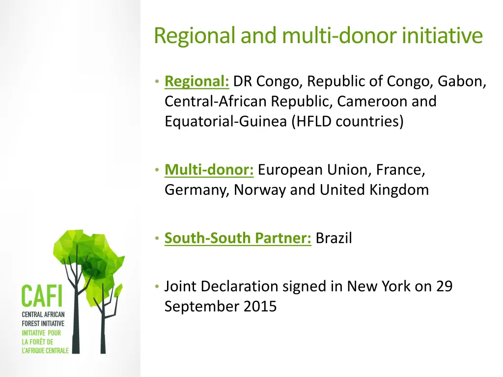 regional and multi donor initiative