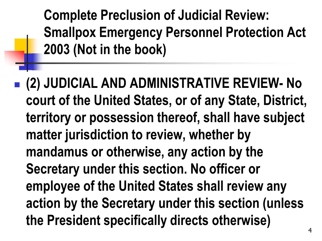 complete preclusion of judicial review smallpox