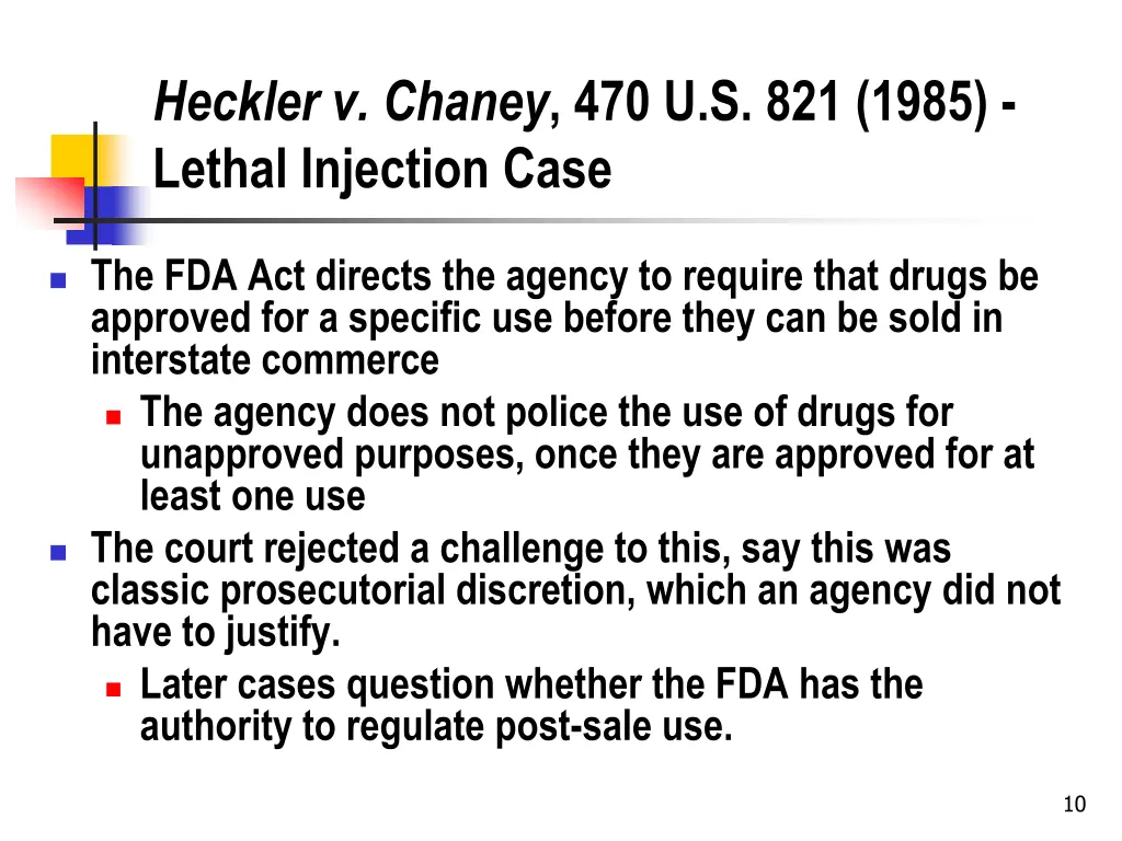 heckler v chaney 470 u s 821 1985 lethal