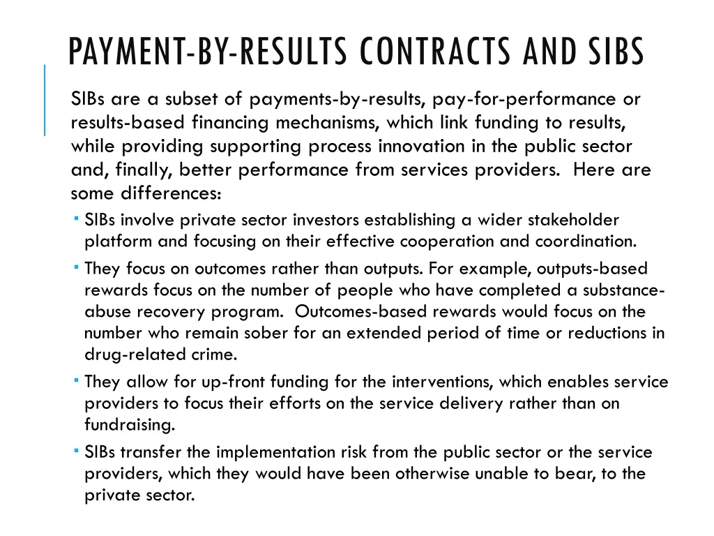 payment by results contracts and sibs