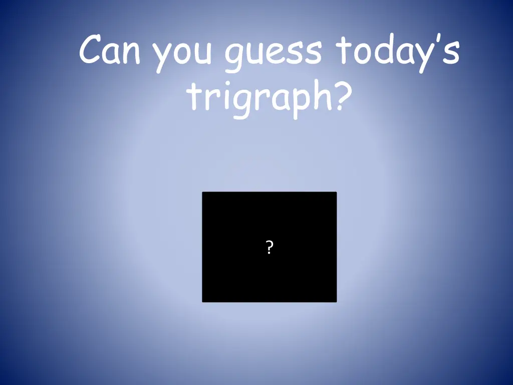 can you guess today s trigraph