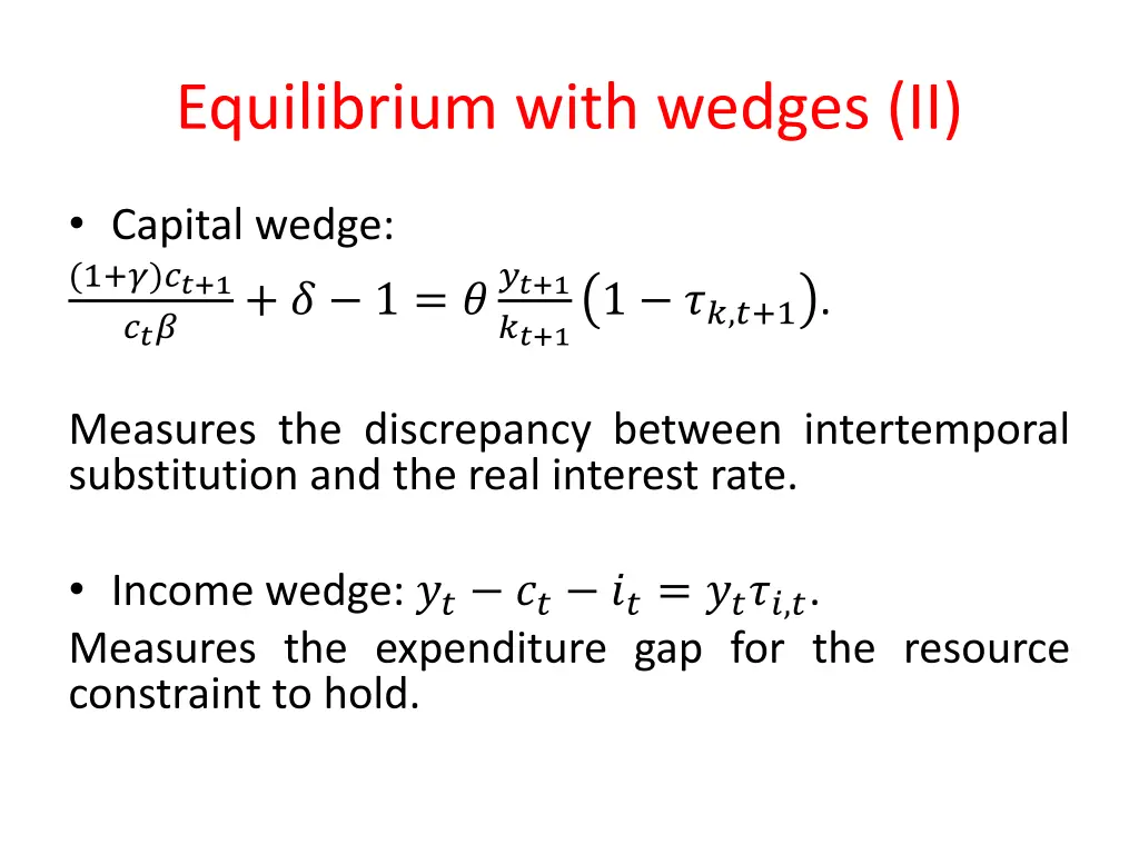 equilibrium with wedges ii