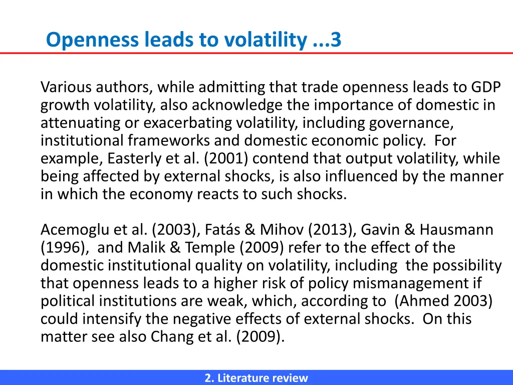 openness leads to volatility 3