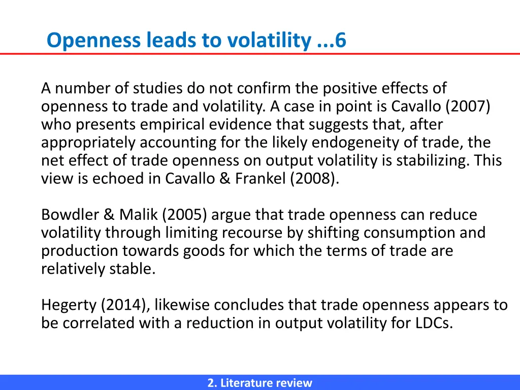 openness leads to volatility 6