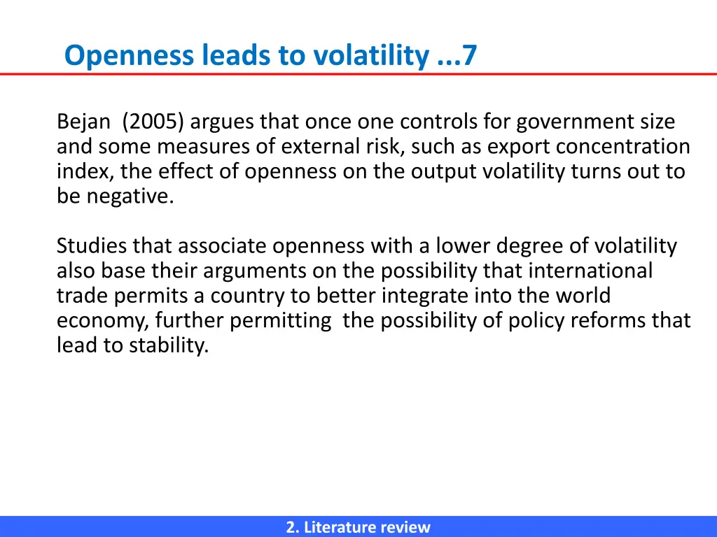 openness leads to volatility 7